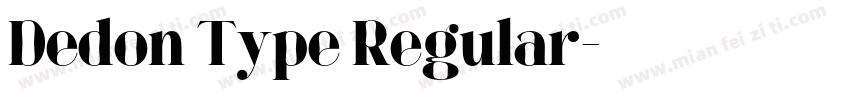 Dedon Type Regular字体转换